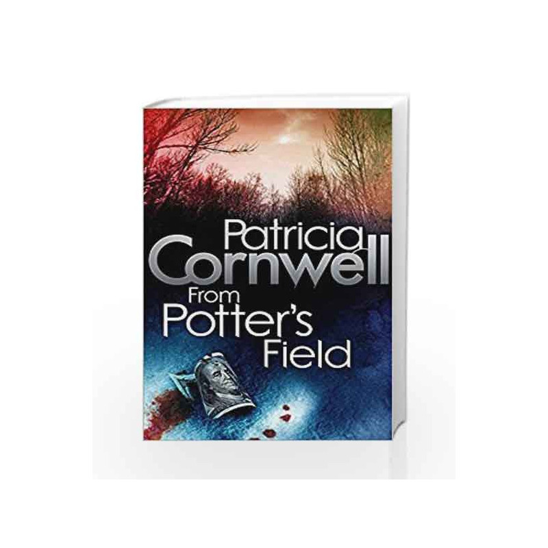 From Potter's Field by Patricia Cornwell Book-9780751544633