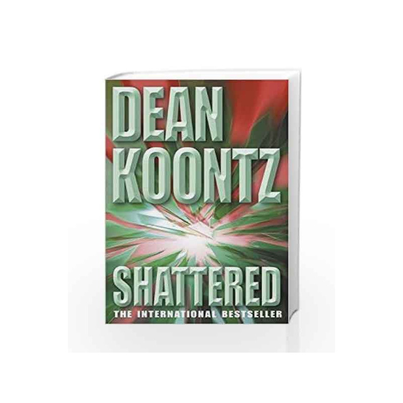 Shattered by Dean Koontz Book-9780747235231