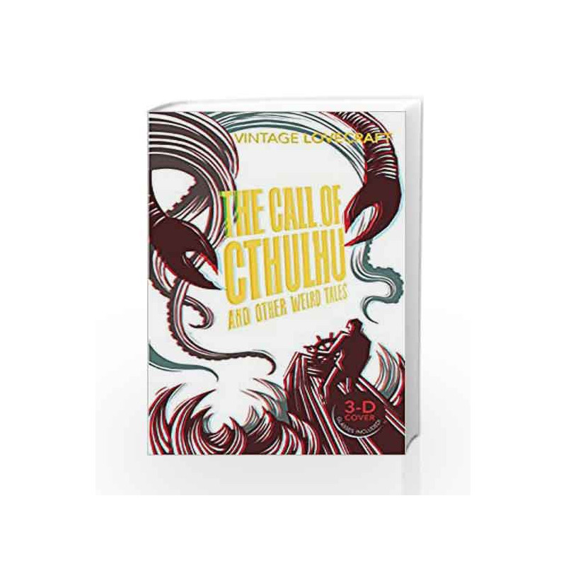 The Call of Cthulhu and Other Weird Tales (Vintage Classics) by H. P. Lovecraft Book-9780099528487