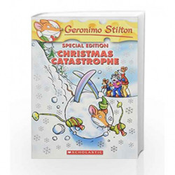 Special E - Christmas Catastrophe: Geronimo Stilton by Geronimo Stilton Book-9780545009027