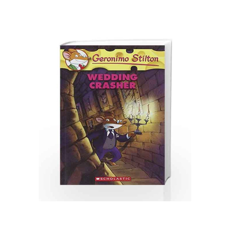 Wedding Crasher: 28 (Geronimo Stilton) by Geronimo Stilton Book-9780439841191