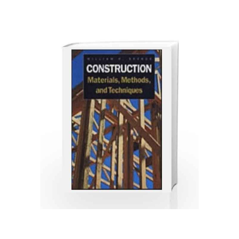 Construction Materials, Methods & Techniques: Building for a Sustainable Future by Spence Book-9788131518182