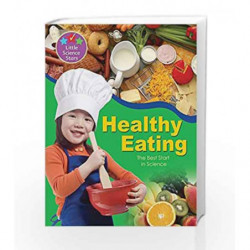 Little Science Stars: Healthy Eating by Helen Orme Book-9781848980563