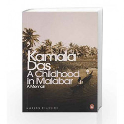 Childhood in Malabar: A Memoir by Kamala Das Book-9780143068358