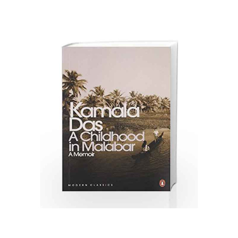 Childhood in Malabar: A Memoir by Kamala Das Book-9780143068358