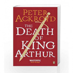 The Death of King Arthur (Penguin Classics) by Peter Ackroyd Book-9780140455656