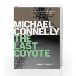 The Last Coyote (Harry Bosch Series) by Michael Connelly Book-9781409116899