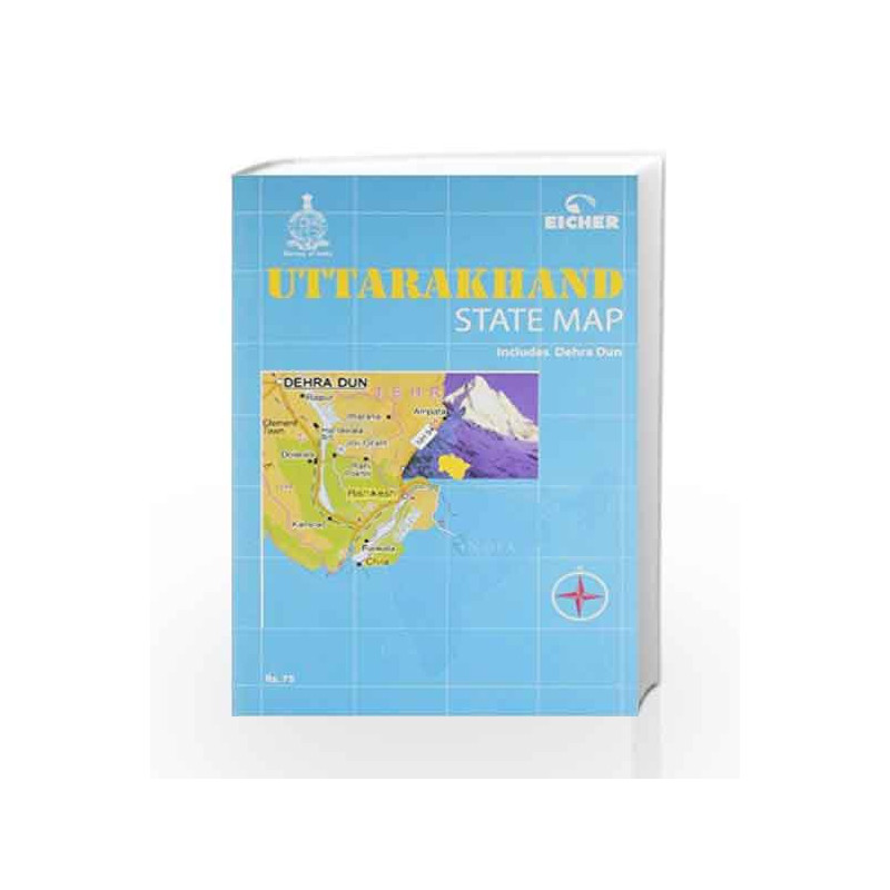 Uttarakhand State Map by Eicher Goodearth Pvt. Ltd Book-9789380262291