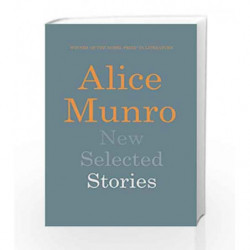 New Selected Stories by Alice Munro Book-9780701179885