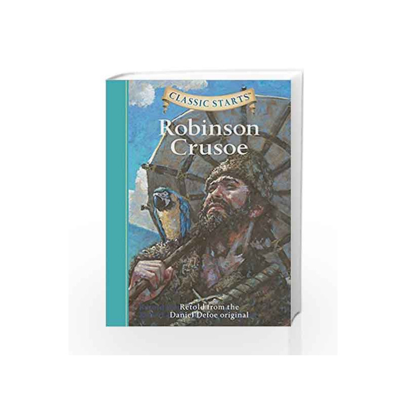 Robinson Crusoe (Classic Starts) by Defoe, Daniel Book-9781402726644