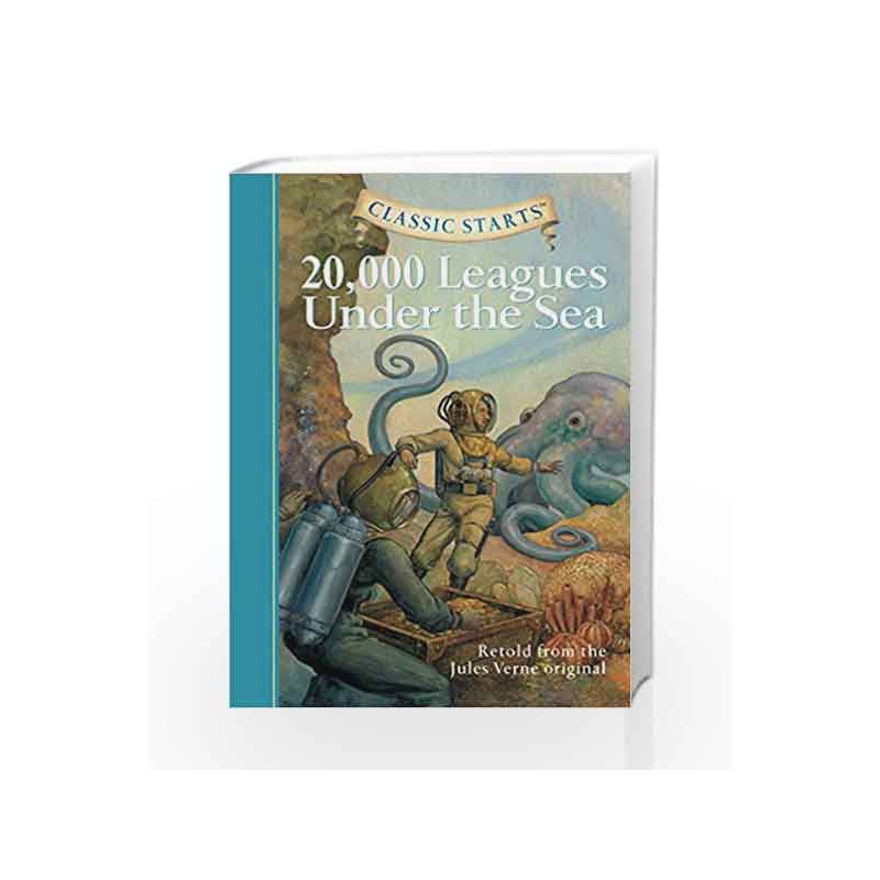 20,000 Leagues Under the Sea (Classic Starts) by Verne, Jules Book-9781402725333
