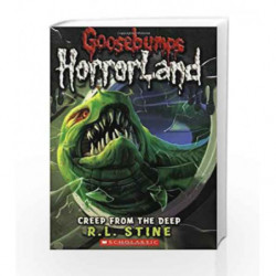 Creep from the Deep (Goosebumps Horrorland - 2) by R.L. Stine Book-9780439918701