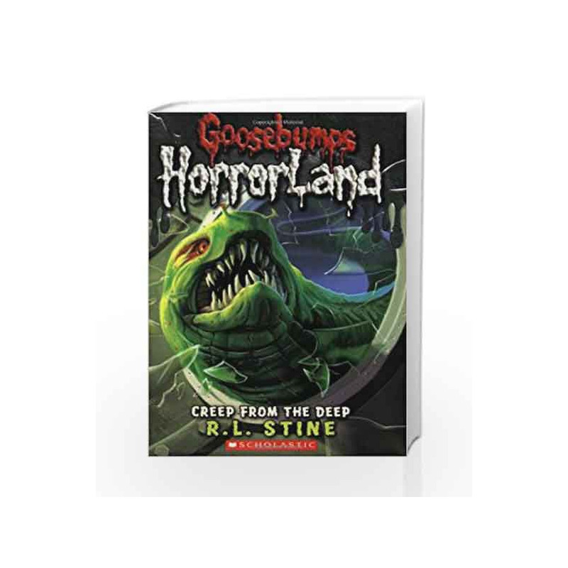 Creep from the Deep (Goosebumps Horrorland - 2) by R.L. Stine Book-9780439918701