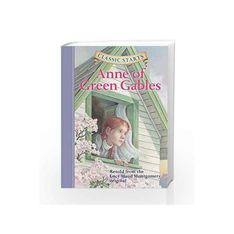 Anne of Green Gables (Classic Starts) by Montgomery, Lucy Maud Book-9781402711305