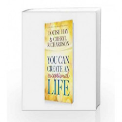 You Can Create An Exceptional Life by Louise L. Hay Book-9789381431092
