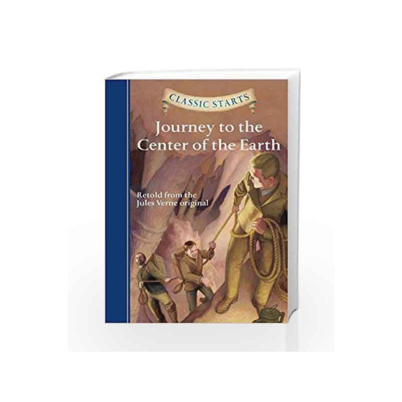 Journey to the Center of the Earth (Classic Starts) by FREEBERG ERIC Book-9781402773136