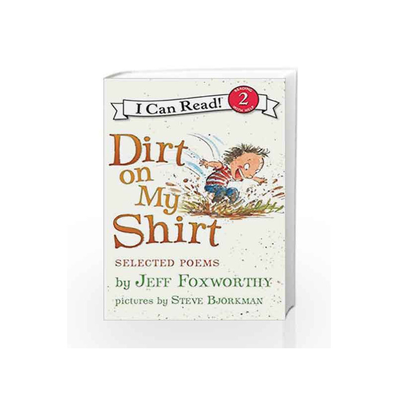 Dirt on My Shir: Selected Poems (I Can Read Level 2) by Jeff Foxworthy Book-9780061765247
