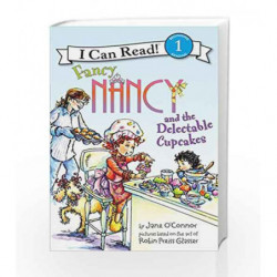 Fancy Nancy and the Delectable Cupcakes (I Can Read Level 1) by Jane O'Connor Book-9780061882685