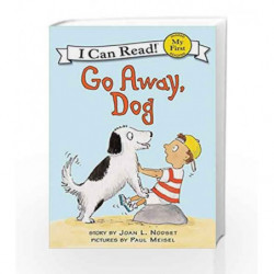 Go Away, Dog (My First I Can Read) by Joan L Nodset Book-9780064442312