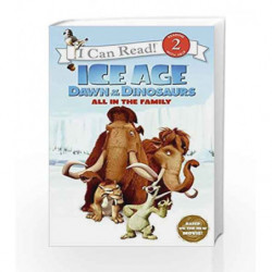 Ice Age: Dawn of the Dinosaurs: All in the Family (I Can Read Level 2) by Sierra Harimann Book-9780061689772