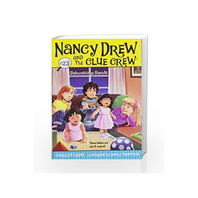 Babysitting Bandit (Nancy Drew and the Clue Crew) by Carolyn Keene Book-9781416978138