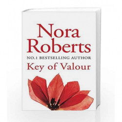 Key of Valour: Exciting Hello (Key Trilogy - Old Edition) by Nora Roberts Book-9780749934477