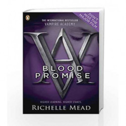 Vampire Academy - Book 4: Blood Promise by Richelle Mead Book-9780141331867