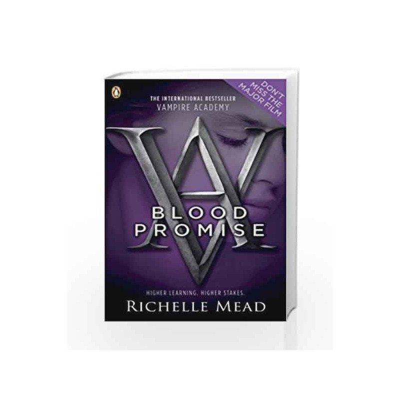 Vampire Academy - Book 4: Blood Promise by Richelle Mead Book-9780141331867