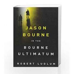 The Bourne Ultimatum by Robert Ludlum Book-9781409117711