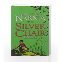 The Silver Chair (The Chronicles of Narnia) by C.S. Lewis Book-9780007363773