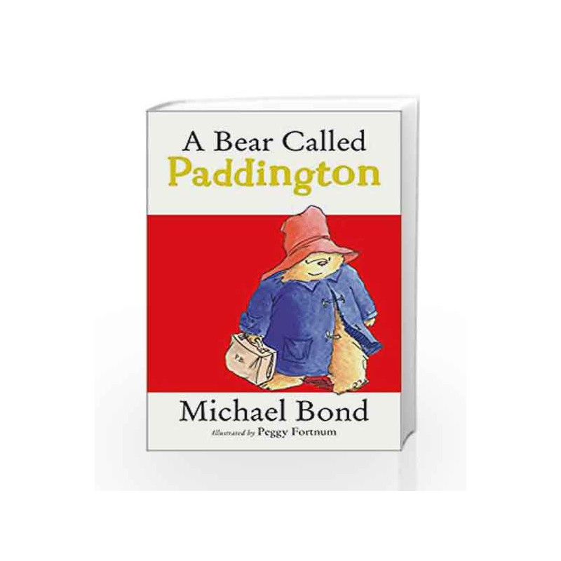 A Bear Called Paddington by Michael Bond Book-9780007174164