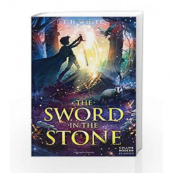 The Sword in the Stone: Collins Modern Classics (Essential Modern Classics) by T.H. White Book-9780007263493