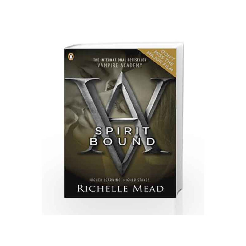 Vampire Academy - Book 5: Spirit Bound by Richelle Mead Book-9780141331874
