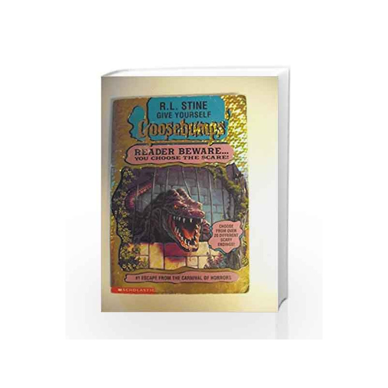 Escape from The Carnival of Horrort (Give Yourself Goosebumps - 1) by R.L. Stine Book-9780590553230