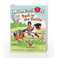Back in the Saddle (I Can Read Level 2) by HAPKA CATHERINE Book-9780061255410