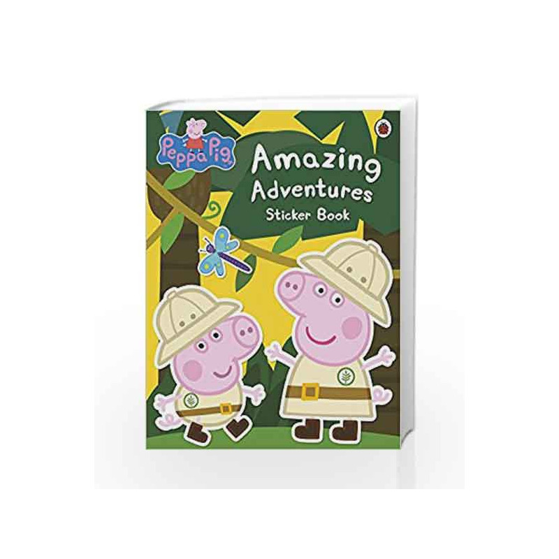 Peppa Pig: Amazing Adventures Sticker Book by NA Book-9781409312130