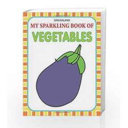 Vegetables (My Sparkling Books) by NA Book-9788184516326