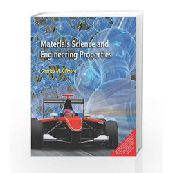 Materials Science and Engineering Properties by Charles Gilmore Book-9788131520451