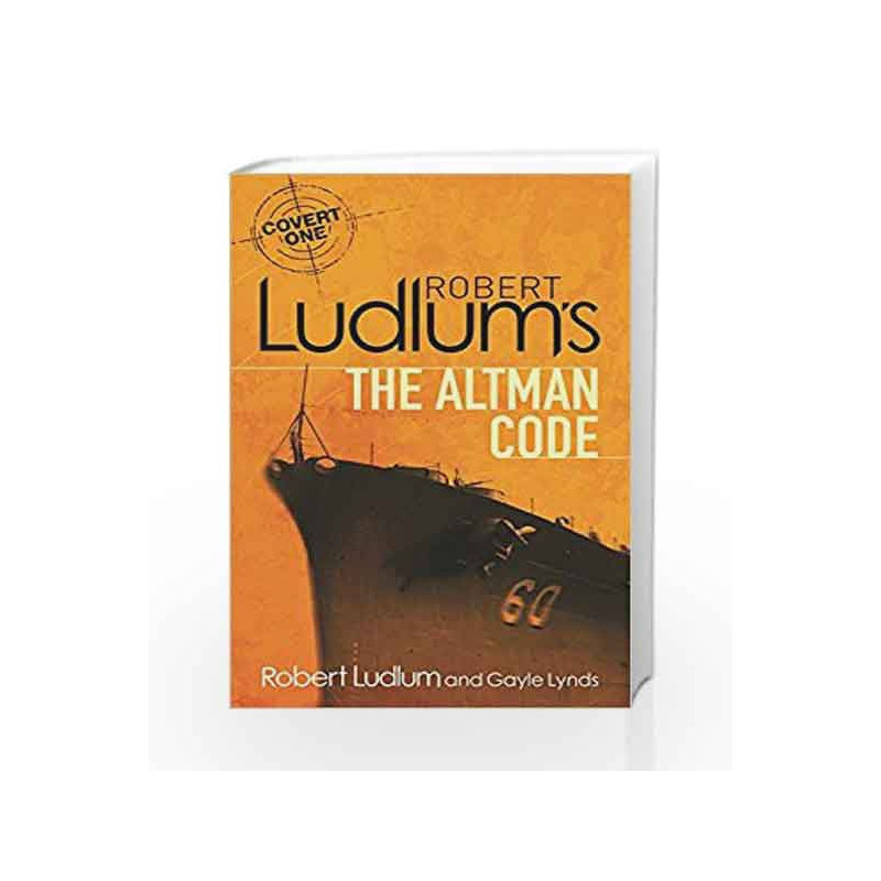 Robert Ludlum's The Altman Code: A Covert-One Novel by Gayle Lynds Book-9781409118633