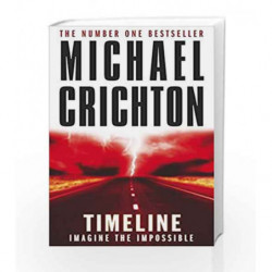 Timeline by Michael Crichton Book-