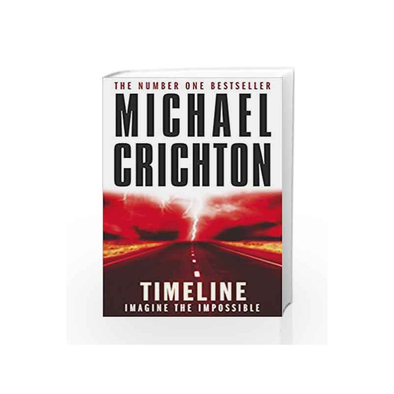 Timeline by Michael Crichton Book-