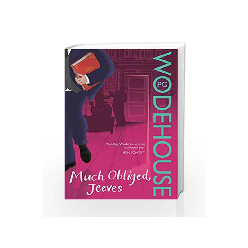 Much Obliged, Jeeves: (Jeeves & Wooster) by P.G. Wodehouse Book-9780099513964