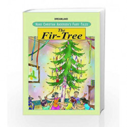 The Fir-Tree (Hans Christian Andersen's Fairy Tales) by NA Book-9781730164453