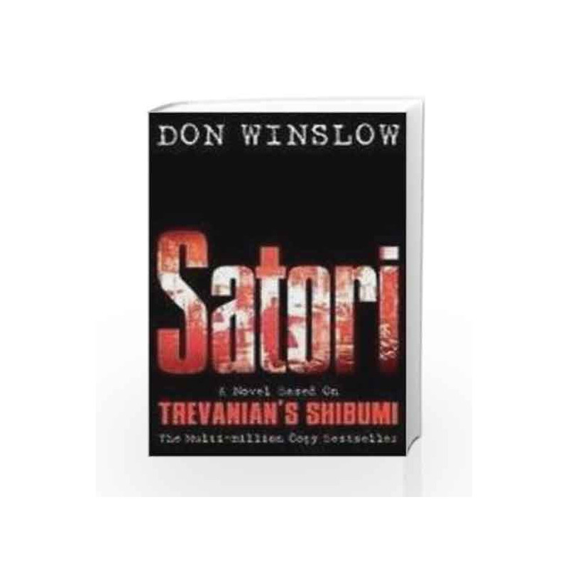 Satori by Don Winslow Book-9780755385881