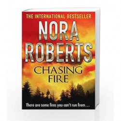 Chasing Fire by Nora Roberts Book-9780749952235