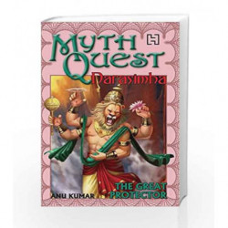 Mythquest 8: Narasimha: The Great Protector by Anu Kumar Book-9789350093245
