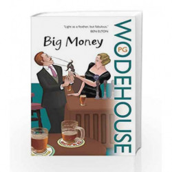 Big Money by P.G. Wodehouse Book-9780099514220