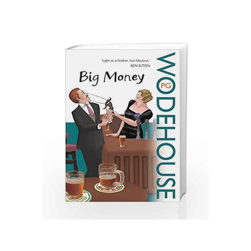 Big Money by P.G. Wodehouse Book-9780099514220