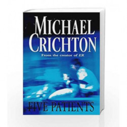 Five Patients by Michael Crichton Book-9780099601111