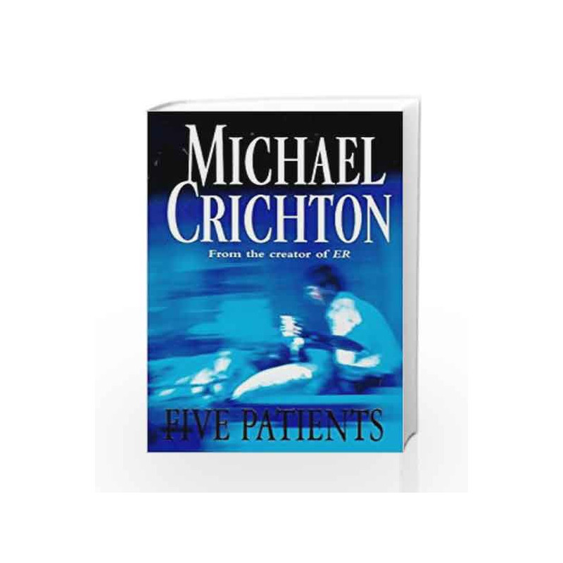 Five Patients by Michael Crichton Book-9780099601111